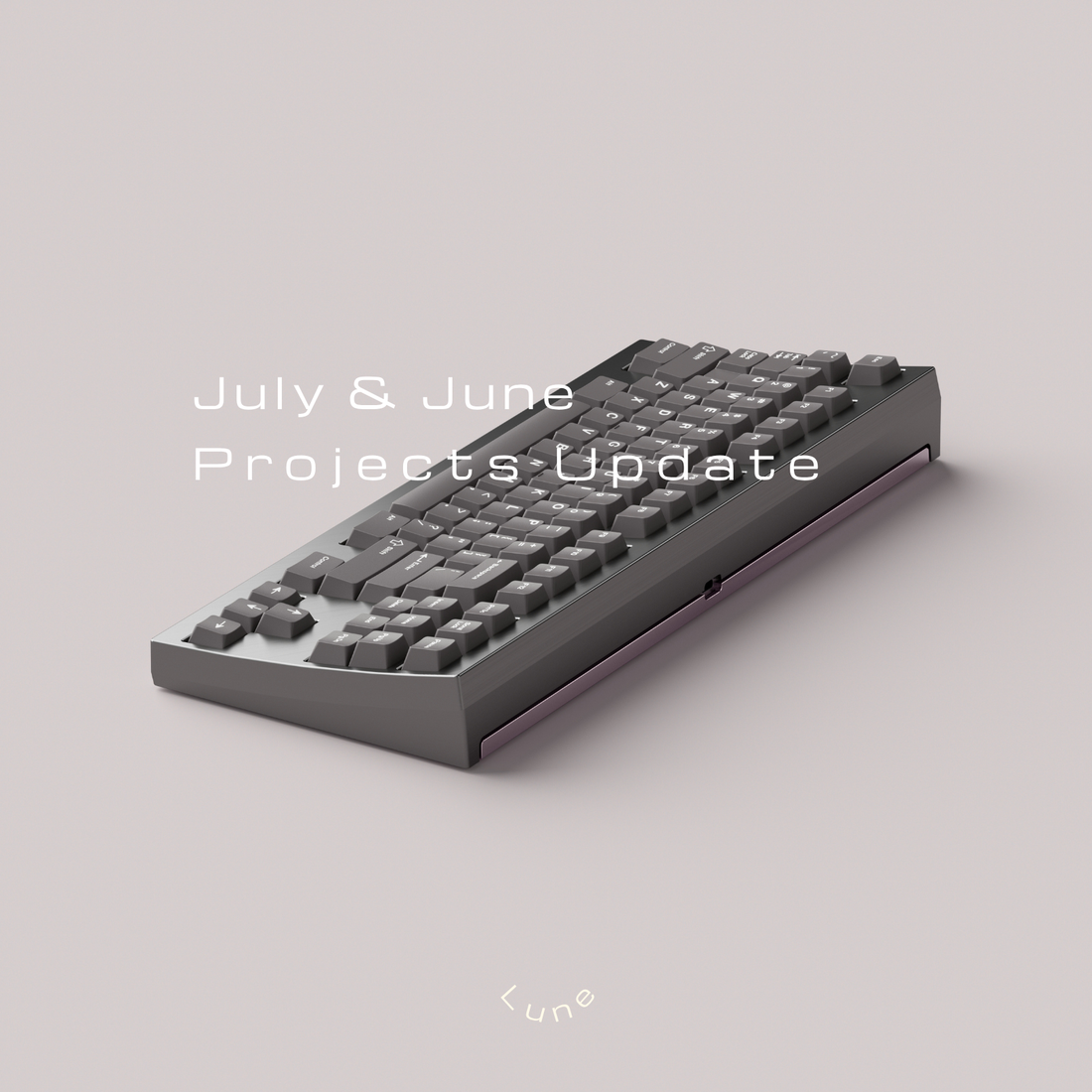 June & July Projects Update